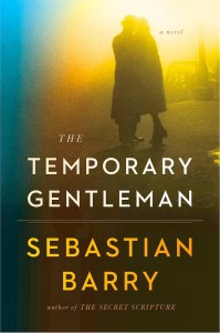 SebastianBarryTemporaryGentleman